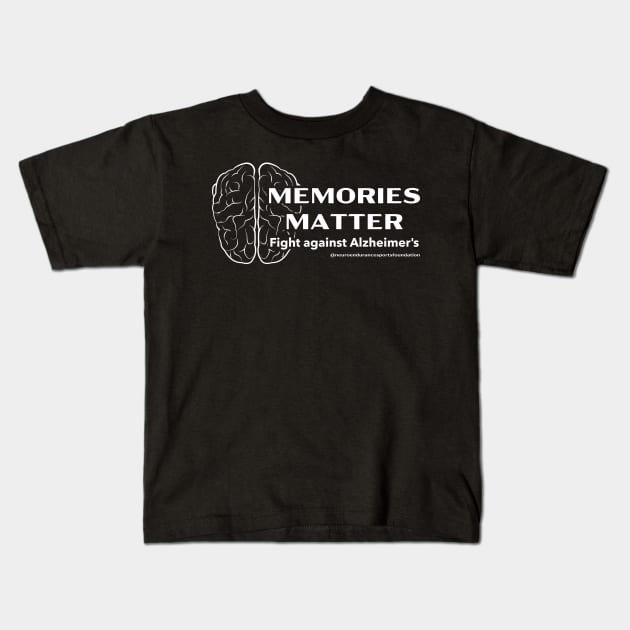 Memories Matter Kids T-Shirt by Neuro Endurance Sports Foundation